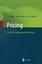 Pricing -- Praxis der optimalen Preisfindung - Nagle, Thomas T.; Holden, Reed K.; Larsen, Georg M.