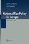 National Tax Policy in Europe To Be or Not to Be? - Andersson, Krister, Eva Eberhartinger  und Lars Oxelheim