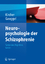 Neuropsychologie der Schizophrenie | Symptome, Kognition, Gehirn | Siegfried Gauggel (u. a.) | Buch | HC runder Rücken kaschiert | XX | Deutsch | 2007 | Springer-Verlag GmbH | EAN 9783540711469 - Gauggel, Siegfried