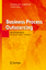 Business Process Outsourcing - Geschäftsprozesse kontextorientiert auslagern - Schewe, Gerhard; Kett, Ingo