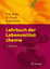 Lehrbuch der Lebensmittelchemie - Belitz, H.-D.; Grosch, Werner; Schieberle, Peter