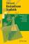 Basiswissen Statistik: Kompaktkurs für Anwender aus Wirtschaft, Informatik und Technik (Springer-Lehrbuch) - Steland, Ansgar