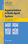 Argumentation in Multi-Agent Systems Third International Workshop, ArgMAS 2006, Hakodate, Japan, May 8, 2006, Revised Selected and Invited Papers - Maudet, Nicolas, Simon D. Parsons  und Iyad Rahwan