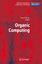 Organic Computing / Rolf P. Würtz / Buch / Understanding Complex Systems / Englisch / 2008 / Springer Berlin / EAN 9783540776567 - Würtz, Rolf P.