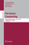 Pervasive Computing - Indulska, Jadwiga Patterson, Donald Rodden, Tom Ott, Max