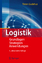Logistik - Grundlagen - Strategien - Anwendungen - Gudehus, Timm