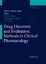 Drug Discovery and Evaluation: Methods in Clinical Pharmacology - Vogel, Hans Georg / Maas, Jochen / Gebauer, Alexander (Hrsg.)