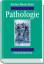 Pathologie - Böcker, W; Denk, H; Heitz, Ph U