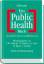 Das Public Health Buch - Schwartz, F W; Badura, B; Leidl, R