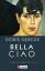 Bella Ciao: Ein Bella Block-Roman Gercke, Doris - Bella Ciao: Ein Bella Block-Roman Gercke, Doris
