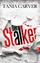 Der Stalker (Ein Marina-Esposito-Thriller 2) - Carver, Tania