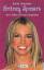 Britney Spears: Vom süßen Girl zum Superstar - Dobmeier