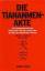 Die Tiananmen-Akte. Die Geheimdokumente der chinesischen Führung zum Massaker am Platz des Himmlischen Friedens - Nathan, Andrew J.