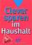 Clever sparen im Haushalt.