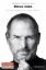 Steve Jobs - Die autorisierte Biografie des Apple-Gründers - Isaacson, Walter
