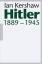 Hitler - 1889– - Kershaw, Ian