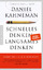 Schnelles Denken, langsames Denken - Kahneman, Daniel