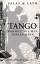 Tango - Wehmut, die man tanzen kann - Salas, Horacio