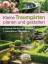 Kleine Traumgärten planen und gestalten Schritt-für-Schritt-Projekte . Detaillierte Pflanzpläne Garden Designer Gartenbau Gärten Gartenstil Gestaltung Garten Gartendesign Gartengestaltung Gartengestal - Tim Newbury (Autor), Wolfgang Hensel (Übersetzer)