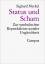 Status und Scham - Zur symbolischen Reproduktion sozialer Ungleichheit - Neckel, Sighard