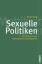 Sexuelle Politiken: Die Diskurse zum Lebenspartnerschaftsgesetz (Politik der Geschlechterverhältnisse, 45) - Raab, Heike