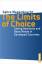 The Limits of Choice / Saving Decisions and Basic Needs in Developed Countries / Sahra Wagenknecht / Taschenbuch / Großformatiges Paperback. Klappenbroschur / 327 S. / Englisch / 2013 / Campus Verlag - Wagenknecht, Sahra