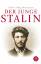 Der junge Stalin - Sebag Montefiore, Simon