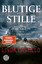 Blutige Stille - Thriller | Kate Burkholder ermittelt bei den Amischen: Band 2 der SPIEGEL-Bestseller-Reihe - Castillo, Linda