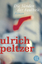 Die Suenden der Faulheit - Ulrich Peltzer