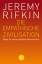 Die empathische Zivilisation - Wege zu einem globalen Bewusstsein - Rifkin, Jeremy