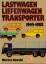 Lastwagen, Lieferwagen, Transporter 1945-1988 - Oswald, Werner
