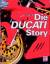 Die Ducati Story * Pantah 500 SL & 600 * 750 Desmo * V Twin * Die 850 * 750 F1 - Fallon, Ian
