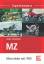 MZ Motorräder seit 1950 - Andy Schwietzer