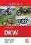 DKW: Motorräder 1920-1979 (Typenkompass) Rönicke, Frank - DKW: Motorräder 1920-1979 (Typenkompass) Rönicke, Frank