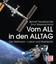 Vom All in den Alltag - Der Weltraum - Labor und Marktplatz - Feuerbacher, Berndt; Messerschmid, Ernst