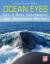 Ocean Eyes: Das U-Boot-Geschwader der Deutschen Marine. - Rudolph, Christin-Désirée