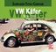 VW Käfer: 1953-1978 (Schrader-Typen-Chronik) - Alexander F. Storz