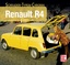 Seltenes Renault 4 / R4 Buch - Gaubatz, Andreas; Erhartitsch, Jan