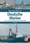 Deutsche Marine - Die Schiffe der Bundesmarine 1956-1990 - Karr, Hans