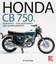 Honda CB 750 - Nanahan - Das Motorrad des Jahrhunderts - Hopp, Reinhard
