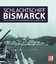 Schlachtschiff Bismarck - Die Geschichte des legendären deutschen Schiffes - Konstam, Angus