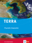 TERRA Physische Geographie - Von Gregor C. Falk, Egbert Brodengeier, Thomas Schneider u. a.