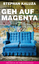 Geh auf Magenta (Debütromane in der FVA) - Stephan Kaluza