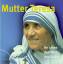 Mutter Teresa - Ihr Leben - Ihre Bilder - Ihre Worte. Sehr rar! - Matthias Stöbener