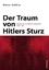Der Traum von Hitlers Sturz - Studien zur deutschen Exilliteratur 1933-1945 - Schiller, Dieter