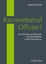 Karriereberuf Offizier? - Buch, Detlef