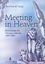 Meeting in Heaven | Modernising the Christian Afterlife, 1600¿-2000 | Bernhard Lang | Buch | HC gerader Rücken kaschiert | Englisch | 2011 | Peter Lang | EAN 9783631620007 - Lang, Bernhard