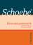 Schoebe - Grammatik - Schoebe Elementargrammatik - Bisherige Ausgabe  - Rechtschreibung und Zeichensetzung - Schoebe, Gerhard