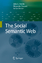 The Social Semantic Web - John G Breslin Alexandre Passant Stefan Decker