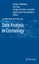 Data Analysis in Cosmology - Herausgegeben:Martinez, Vicent J. Saar, Enn Gonzales, Enrique Martinez Pons-Borderia, Maria Jesus